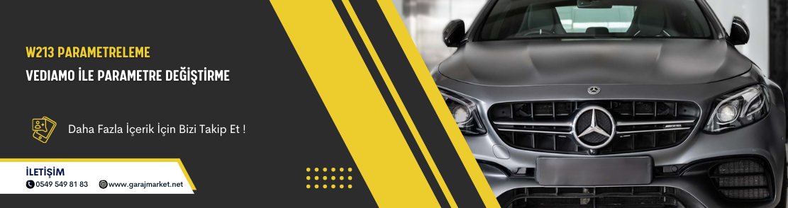 W213 Araçlarda Vediamo ile Parametre Değişikliği Nasıl Yapılır?